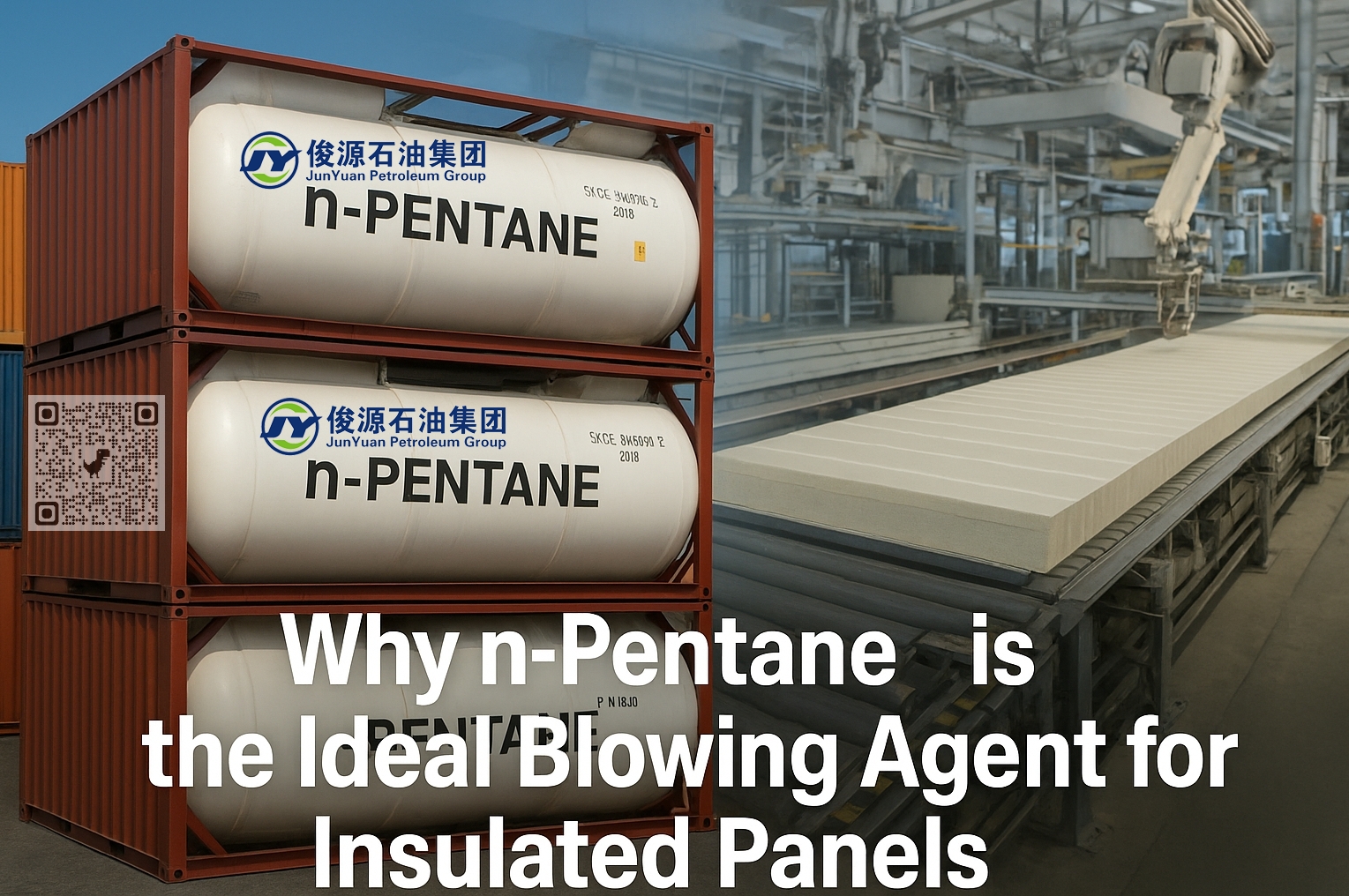 Cargo containers and ISO tanks filled with n-Pentane, ready for shipment to insulation manufacturers worldwide. Background shows insulated panel production lines symbolizing energy efficiency and sustainability.